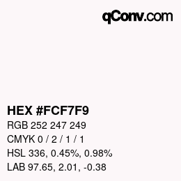 Color code: HEX #FCF7F9 | qconv.com