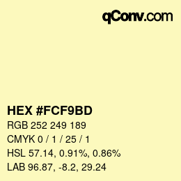 Farbcode: HEX #FCF9BD | qconv.com