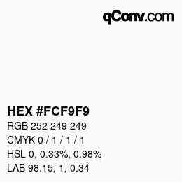 Color code: HEX #FCF9F9 | qconv.com