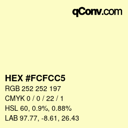 Color code: HEX #FCFCC5 | qconv.com