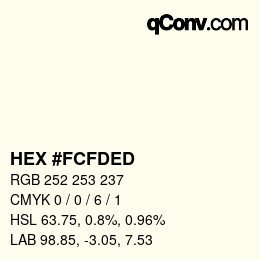 カラーコード: HEX #FCFDED | qconv.com