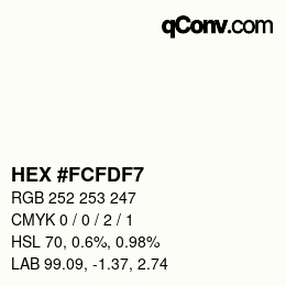 Color code: HEX #FCFDF7 | qconv.com