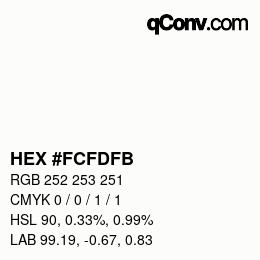 Color code: HEX #FCFDFB | qconv.com