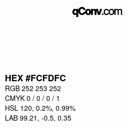 カラーコード: HEX #FCFDFC | qconv.com