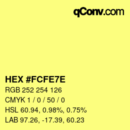Color code: HEX #FCFE7E | qconv.com