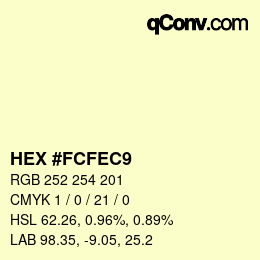 颜色代码: HEX #FCFEC9 | qconv.com