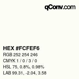 Color code: HEX #FCFEF6 | qconv.com