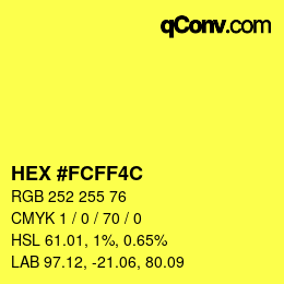 Color code: HEX #FCFF4C | qconv.com