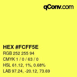 Código de color: HEX #FCFF5E | qconv.com
