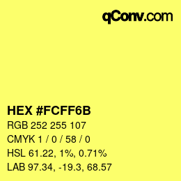 Color code: HEX #FCFF6B | qconv.com