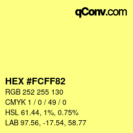 カラーコード: HEX #FCFF82 | qconv.com