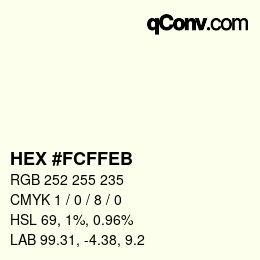 Color code: HEX #FCFFEB | qconv.com