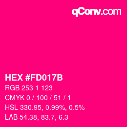 Color code: HEX #FD017B | qconv.com