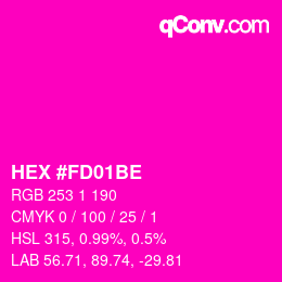 カラーコード: HEX #FD01BE | qconv.com