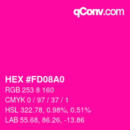 颜色代码: HEX #FD08A0 | qconv.com