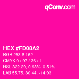 颜色代码: HEX #FD08A2 | qconv.com