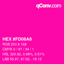 颜色代码: HEX #FD08A8 | qconv.com