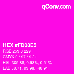 カラーコード: HEX #FD08E5 | qconv.com