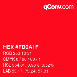 カラーコード: HEX #FD0A1F | qconv.com