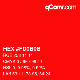 Farbcode: HEX #FD0B0B | qconv.com