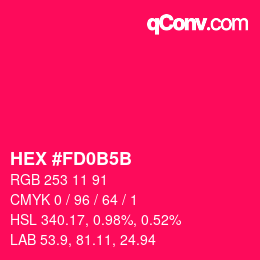 カラーコード: HEX #FD0B5B | qconv.com