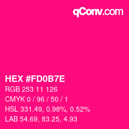Color code: HEX #FD0B7E | qconv.com