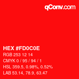 Color code: HEX #FD0C0E | qconv.com