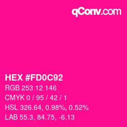 颜色代码: HEX #FD0C92 | qconv.com