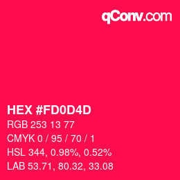 颜色代码: HEX #FD0D4D | qconv.com
