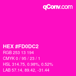 颜色代码: HEX #FD0DC2 | qconv.com
