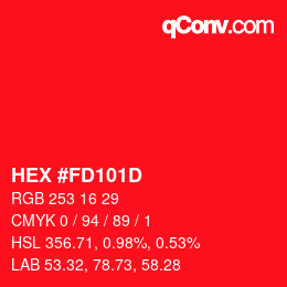 カラーコード: HEX #FD101D | qconv.com