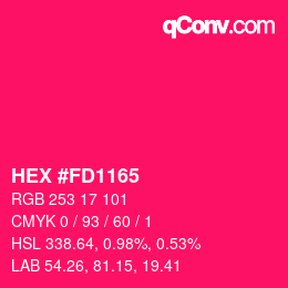 Color code: HEX #FD1165 | qconv.com