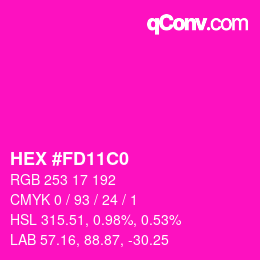 颜色代码: HEX #FD11C0 | qconv.com