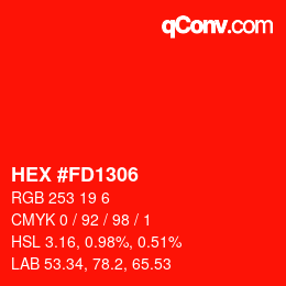 カラーコード: HEX #FD1306 | qconv.com