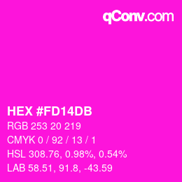 カラーコード: HEX #FD14DB | qconv.com