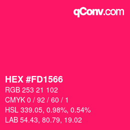 カラーコード: HEX #FD1566 | qconv.com