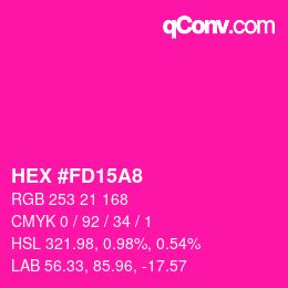 カラーコード: HEX #FD15A8 | qconv.com