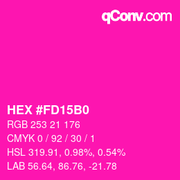 カラーコード: HEX #FD15B0 | qconv.com