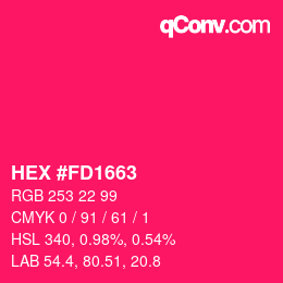 Farbcode: HEX #FD1663 | qconv.com