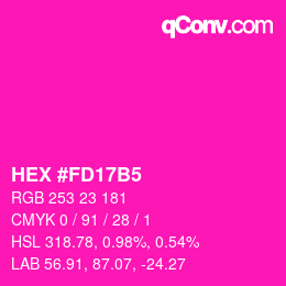 颜色代码: HEX #FD17B5 | qconv.com