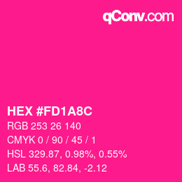 Farbcode: HEX #FD1A8C | qconv.com