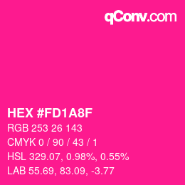 Color code: HEX #FD1A8F | qconv.com