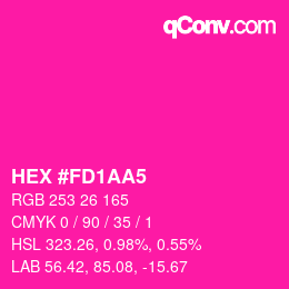 カラーコード: HEX #FD1AA5 | qconv.com