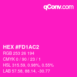 颜色代码: HEX #FD1AC2 | qconv.com