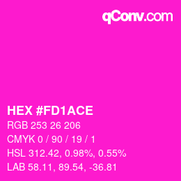 Color code: HEX #FD1ACE | qconv.com