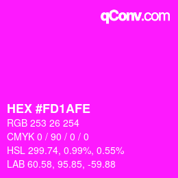 Color code: HEX #FD1AFE | qconv.com