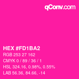 カラーコード: HEX #FD1BA2 | qconv.com