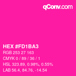 カラーコード: HEX #FD1BA3 | qconv.com