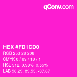颜色代码: HEX #FD1CD0 | qconv.com