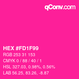 カラーコード: HEX #FD1F99 | qconv.com